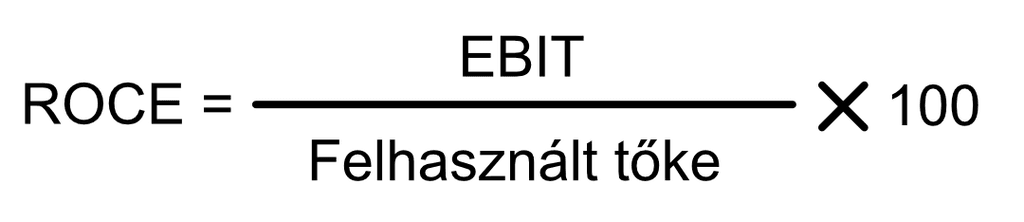 A ROCE képlete: EBIT osztva a felhasznált tőkével