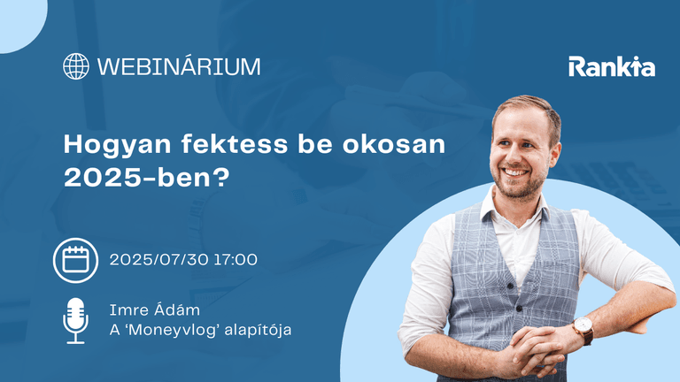 Ingyenes webinárium: Hogyan fektess be okosan 2025-ben?