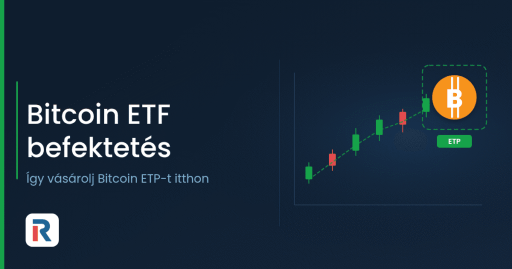 Bitcoin ETF és ETP befektetés Magyarországról