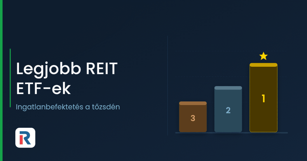 Legjobb REIT ETF-ek: ingatlanbefektetés a tőzsdén