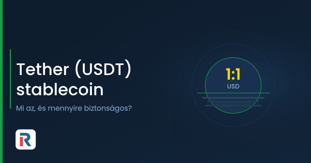 Tether USDT stablecoin működése és biztonsága