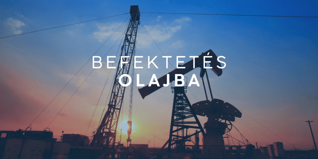 olaj befektetés