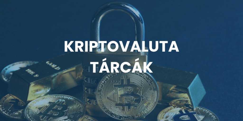 Kriptovaluta tárcák