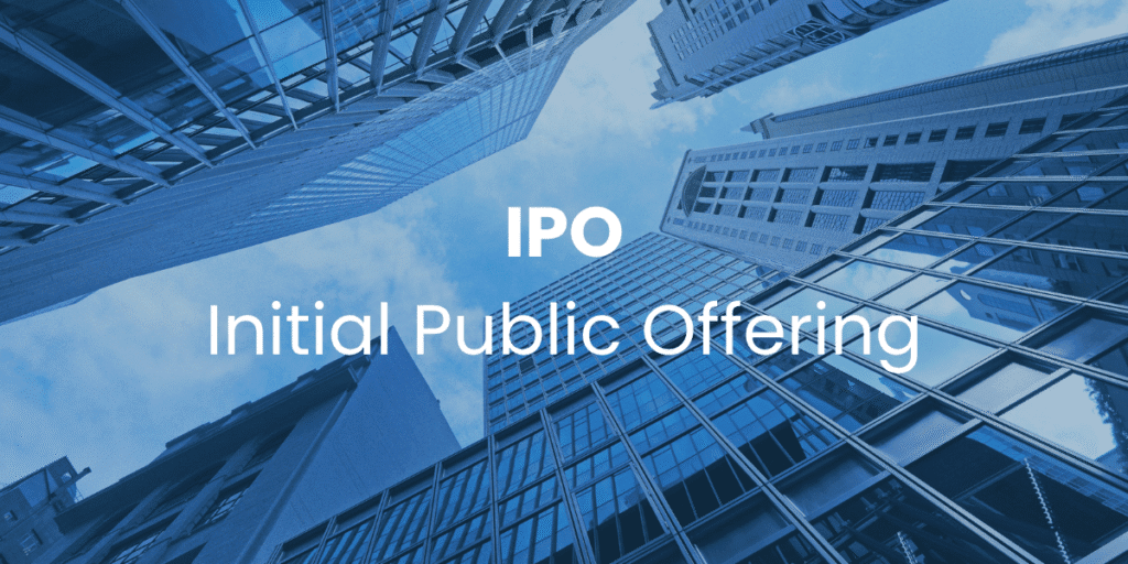 IPO (Initial public offering)