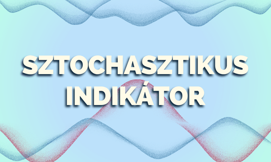 stochasztikus indikátor