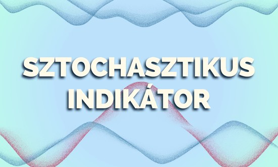 stochasztikus indikátor
