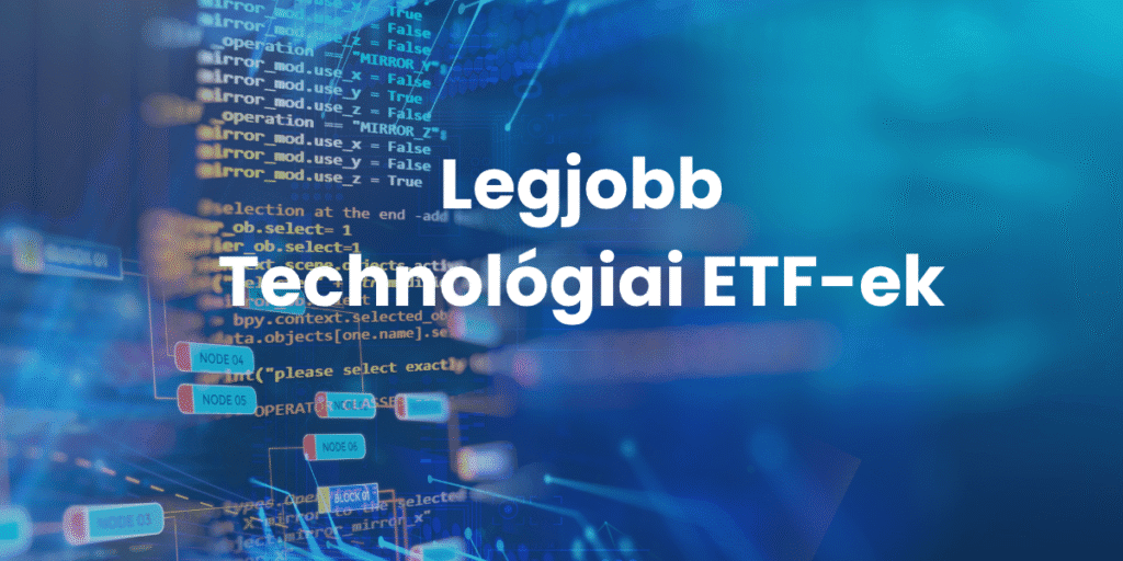 Legjobb technológiai etf-ek