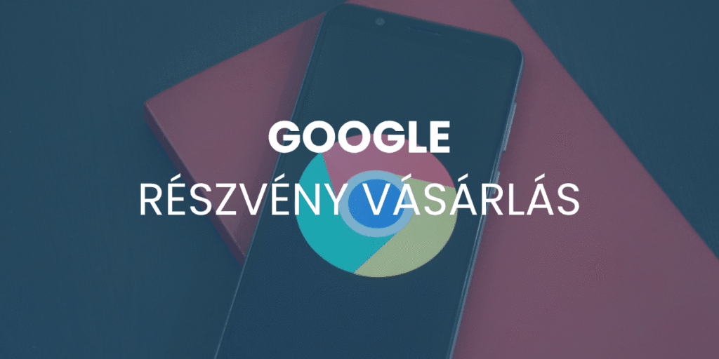 google részvény vásárlás