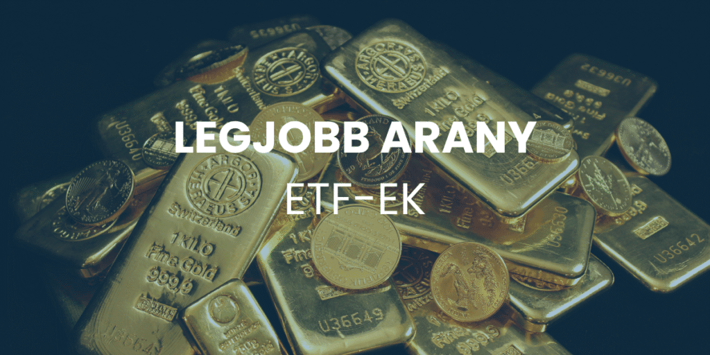 Legjobb arany ETF-ek