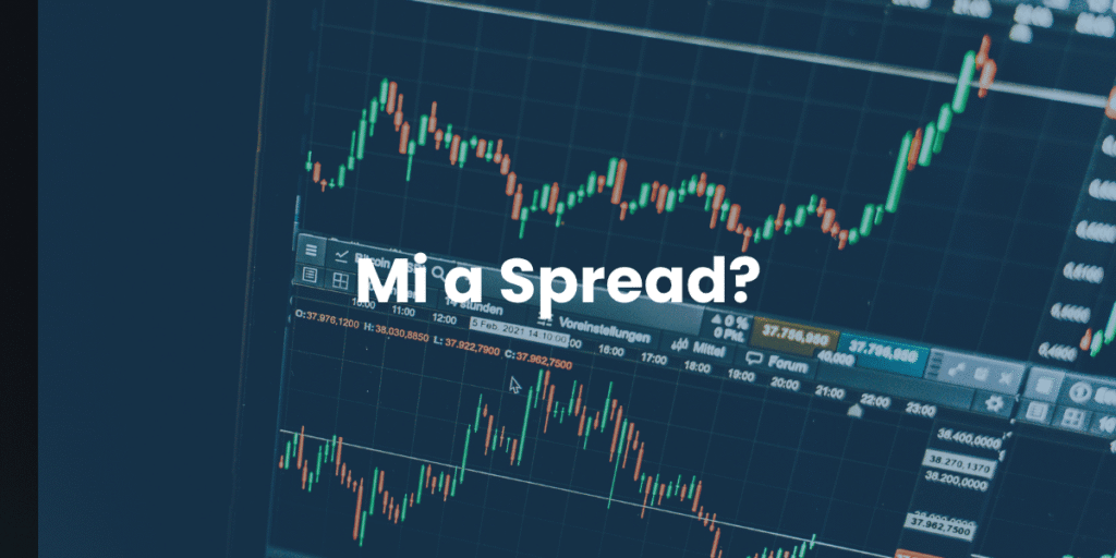 Mi a spread?
