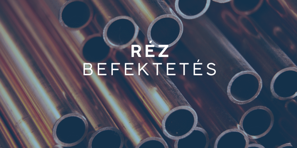 réz befektetés