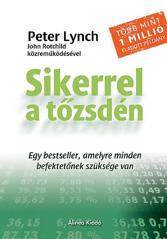 Sikerrel a tőzsdén: Peter Lynch könyvének borítója