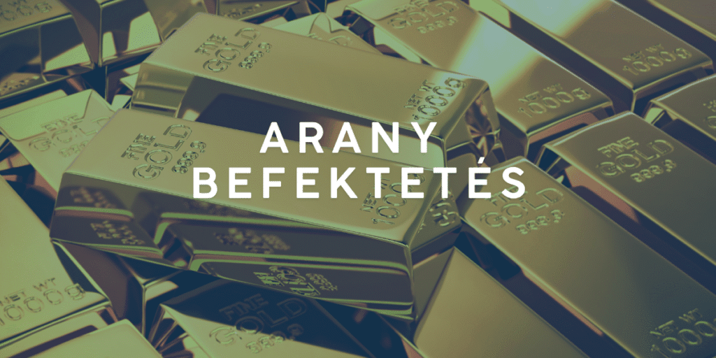 arany befektetés