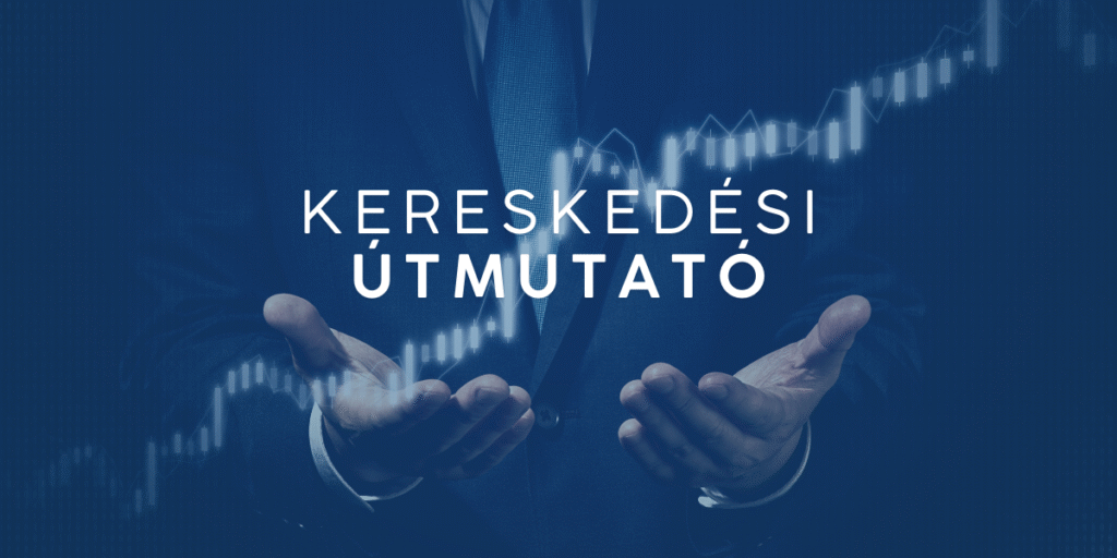 kereskedési útmutató