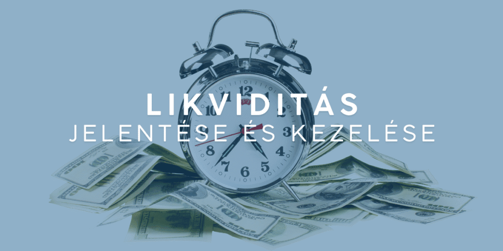 likviditás kezelése