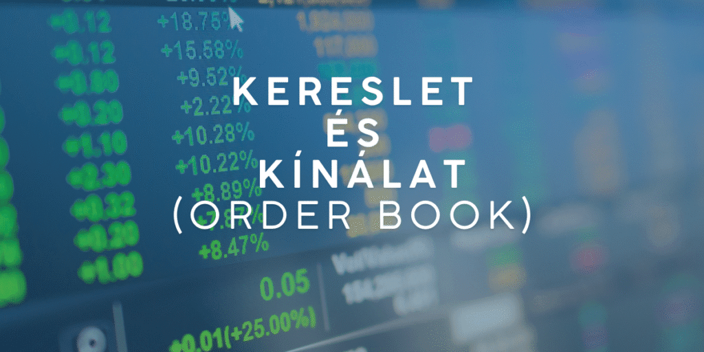 Kereslet és kínálat (order book)