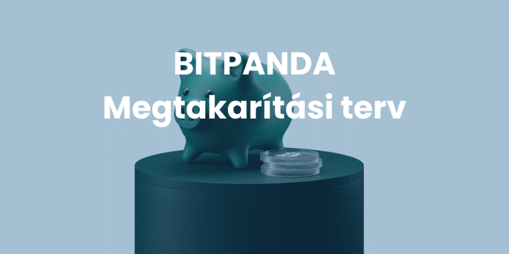 Bitpanda megtakarítás terv