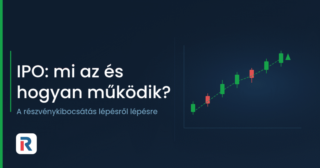 IPO: mi az és hogyan működik a részvénykibocsátás