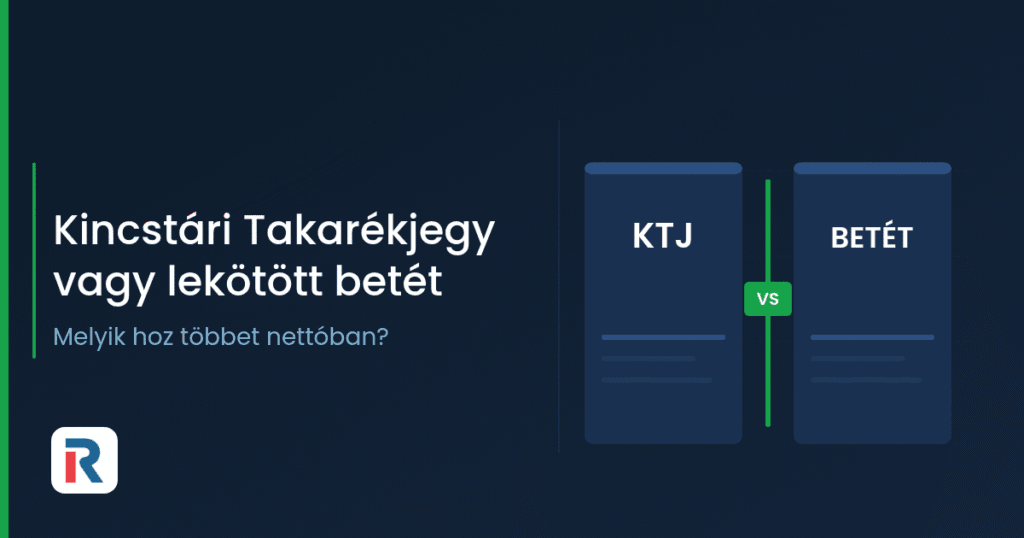 Kincstári Takarékjegy vagy lekötött betét összehasonlítása