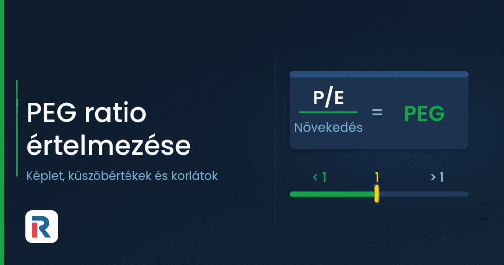 PEG ratio: képlet, értelmezés és korlátok