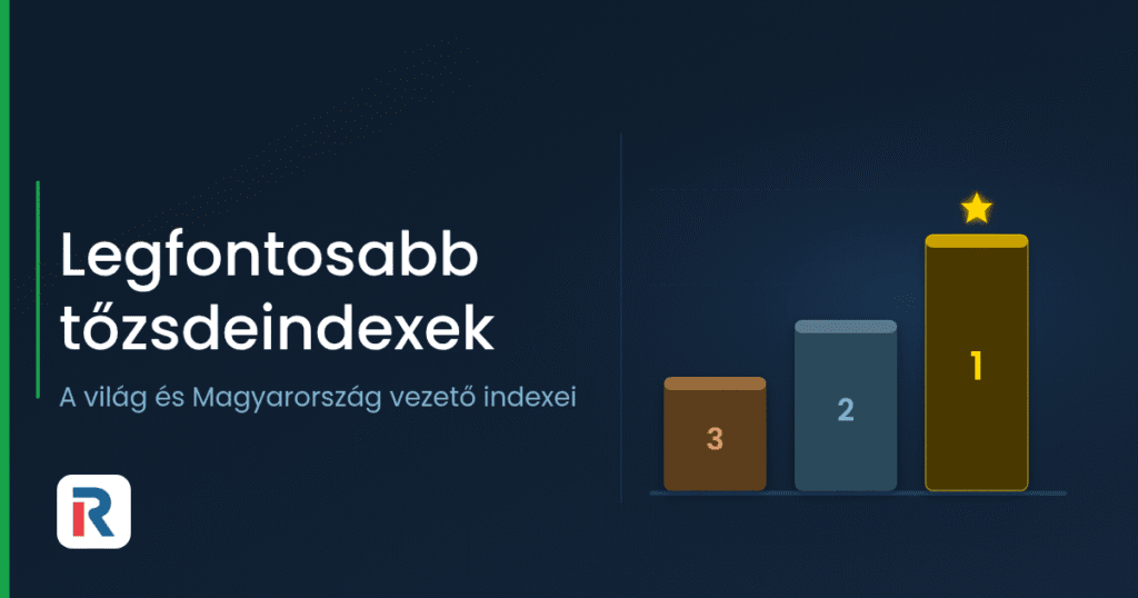 A legfontosabb tőzsdeindexek a világon és Magyarországon
