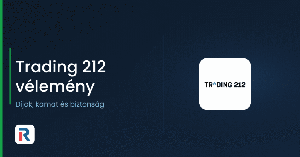 Trading 212 vélemény: díjak, kamat és biztonság